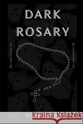 Dark Rosary Melissa D Steele   9781670341457 Independently Published - książka