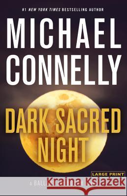 Dark Sacred Night Michael Connelly 9780316526722 Little Brown and Company - książka