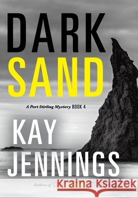 Dark Sand: A Port Stirling Mystery Jennings, Kay 9798985554403 Paris Communications - książka