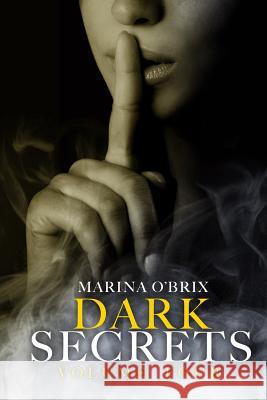 Dark Secrets Marina O'Brix 9781096484332 Independently Published - książka