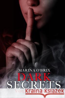 Dark Secrets Marina O'Brix 9781979741521 Createspace Independent Publishing Platform - książka