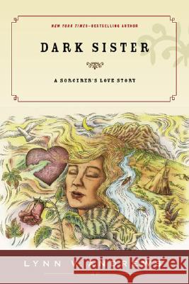 Dark Sister: A Sorcerer's Love Story Lynn V. Andrews Ginny Joyner 9781585425792 Jeremy P. Tarcher - książka