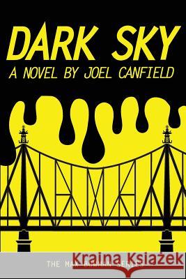Dark Sky Joel Canfield Lisa Canfield 9780997570717 Joined at the Hip Inc - książka