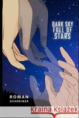 Dark Sky Full of Stars: an MM Romance Roman Schreiber 9781923133068 Umbra Infigure - książka
