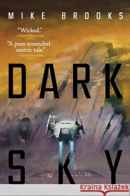 Dark Sky: Volume 2 Brooks, Mike 9781481459563 Saga Press - książka