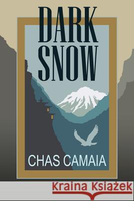 Dark Snow Chas Camaia 9781535304146 Createspace Independent Publishing Platform - książka
