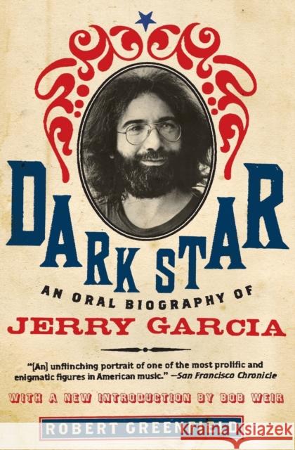 Dark Star: An Oral Biography of Jerry Garcia Robert Greenfield 9780061715723 Harper Paperbacks - książka