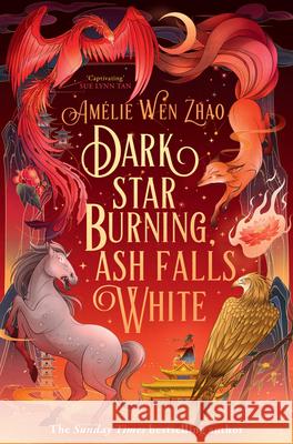 Dark Star Burning, Ash Falls White Amelie Wen Zhao 9780008521424 HarperCollins Publishers - książka