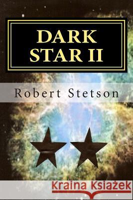 Dark Star II Jojo Moyes Robert Stetson 9781492899426 Createspace - książka