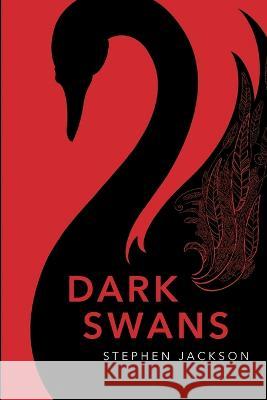 Dark Swans Stephen Jackson 9781739332013 Goal Projection Publishing - książka