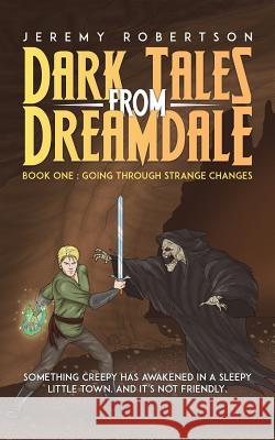 Dark Tales from Dreamdale Jeremy Robertson 9781641825665 Austin Macauley - książka