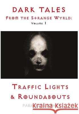 Dark Tales from the Strange Wyrld Paramjit Singh Bharj 9781912990030 Boim Books - książka