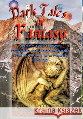 Dark Tales of Fantasy Wayne C. Hannis 9781006856259 Blurb - książka