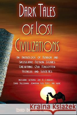Dark Tales of Lost Civilizations Eric J. Guignard 9780983433590 Dark Moon Books - książka