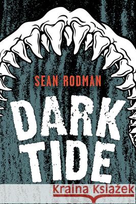 Dark Tide Sean Rodman 9781459837119 Orca Book Publishers - książka