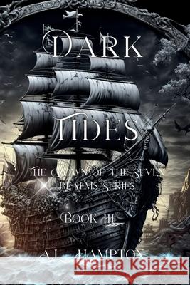 Dark Tides: The Crown of the Seven Realms Series A L Hampton 9798989234257 A.L Hampton - książka