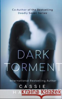 Dark Torment Cassie Hargrove   9798201307387 Cassie Hargrove - książka