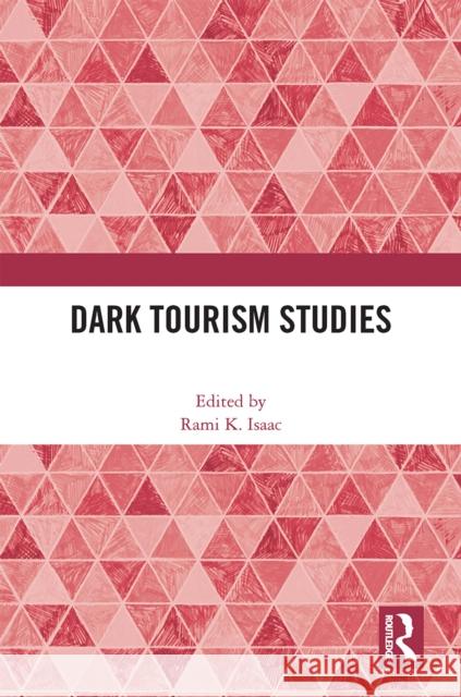 Dark Tourism Studies  9781032211008 Taylor & Francis Ltd - książka