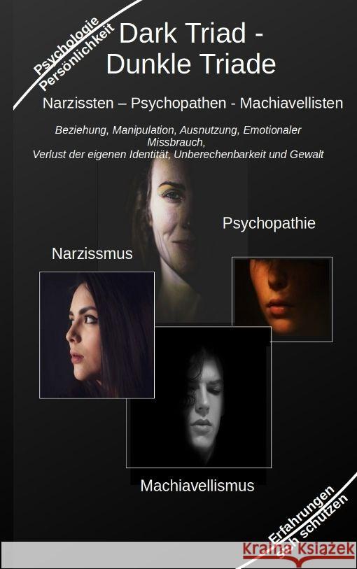 Dark Triad - Dunkle Triade Narzissten - Psychopathen - Machiavellisten Kiefer, Holger 9783347956162 Kiefer-Coaching - książka