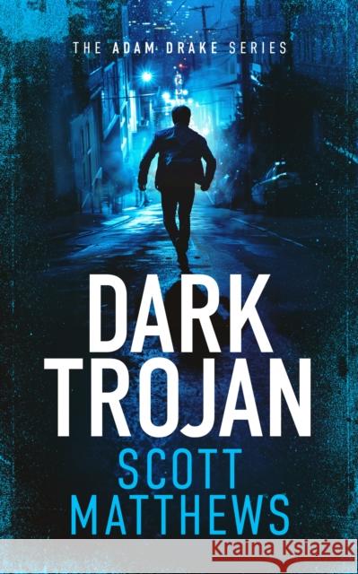Dark Trojan: An Adam Drake novel Scott Matthews 9781036701208 Vinci Books - książka