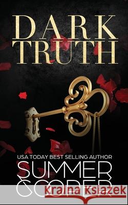 Dark Truth: A Billionaire Dark Contemporary Romance Summer Cooper 9781917075183 Lovy Books - książka