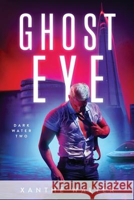 Dark Water Book Two: MM Romantic Suspense Xanthe Walter 9781917682022 Xanthe Walter Books - książka