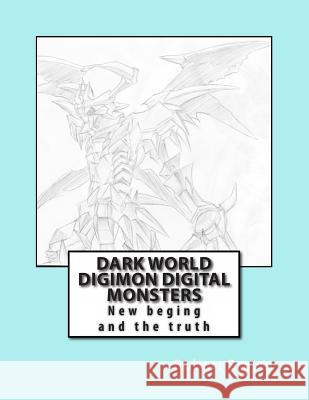 Dark World Digimon Digital Monsters Robert Lee Brown 9781494979263 Createspace - książka