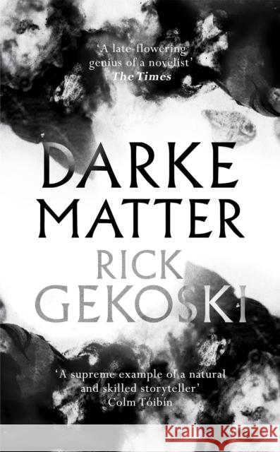 Darke Matter: A Novel Rick Gekoski 9781472133878 Little, Brown Book Group - książka