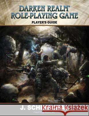 Darken Realm Role Playing Game Player's Guide Jason Schimschal 9780977732753 Fossil Ridge Books, Inc. - książka