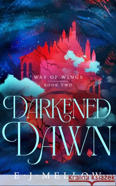 Darkened Dawn E.J. Mellow 9781662515453 Montlake - książka