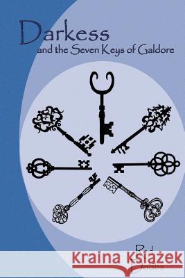 Darkess and the Seven Keys of Galdore Red Dobbs 9781537102818 Createspace Independent Publishing Platform - książka