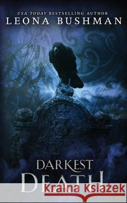 Darkest Death Leona Bushman 9781688799837 Independently Published - książka