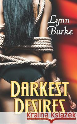 Darkest Desires Lynn Burke 9781076134479 Independently Published - książka