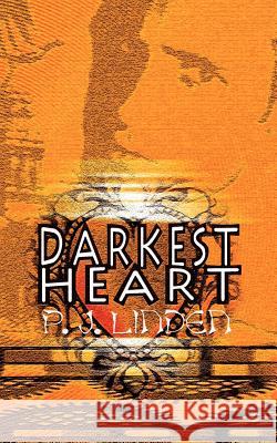 Darkest Heart P. J. Linden 9781844011254 New Generation Publishing - książka