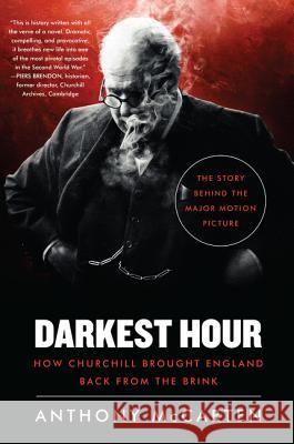 Darkest Hour: How Churchill Brought England Back from the Brink Anthony McCarten 9780062749529 Harper Perennial - książka