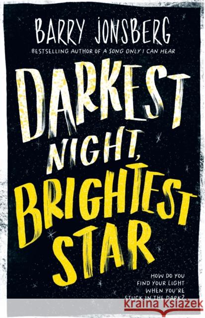 Darkest Night, Brightest Star Barry Jonsberg 9781761180385 Allen & Unwin - książka