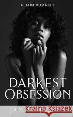 Darkest Obsession: An Enemies To Lovers BWWM Romance Jasper, Jamila 9798247760337 Independently Published - książka