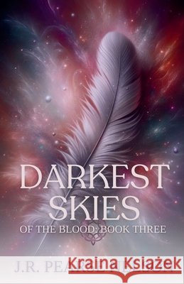 Darkest Skies J R Pearse Nelson 9798215437261 J.R. Pearse Nelson - książka