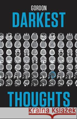 Darkest Thoughts Gordon Brown 9781643960135 Down & Out Books - książka