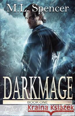 Darkmage ML Spencer 9780997177978 Stoneguard Publications - książka