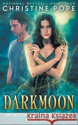 Darkmoon Christine Pope 9780692254547 Dark Valentine Press - książka