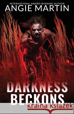 Darkness Beckons Angie Martin 9798566100517 Independently Published - książka