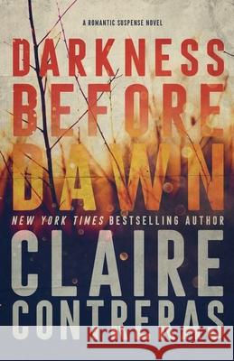 Darkness Before Dawn Claire Contreras 9780998345550 Brower Literary & Management, Inc. - książka