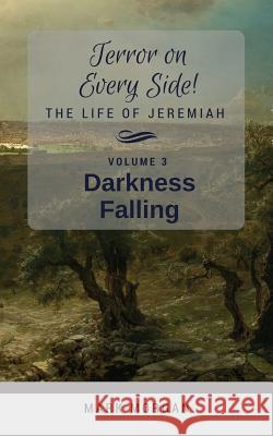 Darkness Falling: Volume 3 of 5 Mark Timothy Morgan 9781925587029 Bible Tales Online - książka