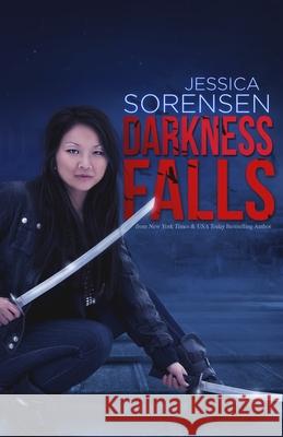 Darkness Falls: Darkness Falls Series Jessica Sorensen 9781467930598 Createspace - książka