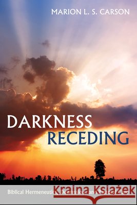 Darkness Receding Marion L. S. Carson 9781666756838 Cascade Books - książka