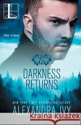 Darkness Returns Alexandra Ivy 9781516108459 Kensington Publishing Corporation - książka