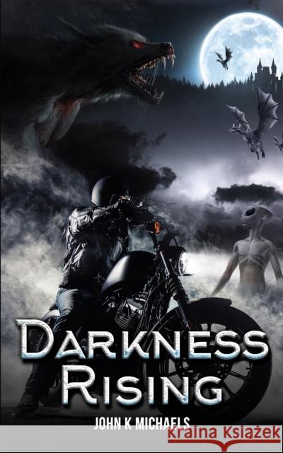 Darkness Rising John K Michaels 9781035819454 Austin Macauley Publishers - książka
