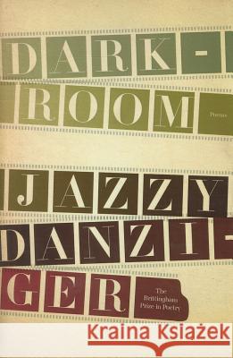 Darkroom Jazzy Danziger 9780299286842 University of Wisconsin Press - książka