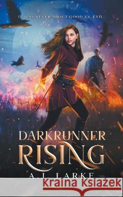 Darkrunner Rising A J Larke 9798201055325 A.J. Larke - książka